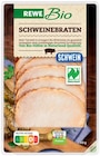 Schweinebraten Angebote von REWE Bio bei REWE Weimar für 2,49 €