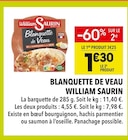 Blanquette de Veau - William Saurin - Supeco Blanquette de Veau - William Saurin à 1,30 € dans le catalogue Supeco