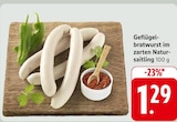 EDEKA Hochstadt - Geflügelbratwurst im zarten Natur-saitling Angebot im Prospekt Geflügelbratwurst im zarten Natur-saitling bei EDEKA im Hochstadt Prospekt für 1,29 €