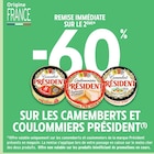 -60% de remise immédiate sur le 2ème sur les camemberts et coulommiers PRÉSIDENT - PRÉSIDENT - Intermarché Super -60% de remise immédiate sur le 2ème sur les camemberts et coulommiers PRÉSIDENT - PRÉSIDENT dans le catalogue Intermarché Super