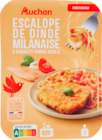 ESCALOPE DE DINDE MILANAISE SPAGHETTI AUCHAN - AUCHAN dans le catalogue Auchan Hypermarché