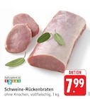 Schweine-Rückenbraten Angebote bei EDEKA Neuwied für 7,99 €