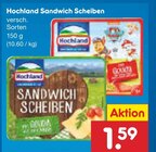 Sandwich Scheiben Angebote von Hochland bei Netto Marken-Discount Gotha für 1,59 €