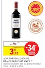 AOP Bordeaux Rouge HVE3 - Beaux Parleurs en promo chez Intermarché Perpignan à 3,72 €