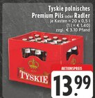 Premium Pils im Angebot bei EDEKA in Düsseldorf Premium Pils Angebote von Tyskie bei EDEKA Düsseldorf für 13,99 €
