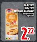 Lübecker Marzipan-Rohmasse im Angebot bei EDEKA in Regensburg Lübecker Marzipan-Rohmasse Angebote von Dr. Oetker bei EDEKA Regensburg für 2,22 €