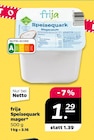 Speisequark mager von frija für 1,29 € bei Netto mit dem Scottie im Angebot Speisequark mager von frija im aktuellen Netto mit dem Scottie Prospekt