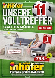 Der aktuelle Möbel Inhofer Prospekt Der aktuelle Möbel Inhofer Prospekt: UNSERE VOLLTREFFER - GARTENMĂBEL