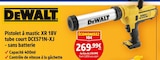 Screwfix - Pistolet à mastic XR 18V tube court DCE571N-XJ - sans batterie : offre du catalogue Promo Pistolet à mastic XR 18V tube court DCE571N-XJ - sans batterie à 269,99 € dans le catalogue Screwfix ""