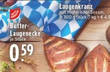 Aktuelles Butter-Laugenecke Angebot bei E center in Wuppertal ab 0,59 €