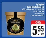 Aktuelles Dubai Schokoladen Eis Angebot bei E center in Dresden ab 5,55 €