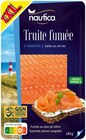 Truite fumée - NAUTICA - Lidl à Nîmes Truite fumée - NAUTICA en promo chez Lidl Nîmes à 5,35 €