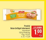 Reine Geflügel-Leberwurst im Angebot bei Marktkauf in Erlangen Reine Geflügel-Leberwurst Angebote von Provital bei Marktkauf Erlangen für 1,00 €