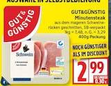 Minutensteak von Gut&Günstig im aktuellen EDEKA Prospekt