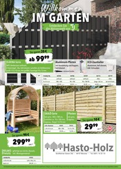 Aktueller Hasto-Holz Prospekt mit Zaun Sichtschutz, "Willkommen im Garten", Seite 1
