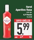 Aperitivo Rosa von Itarol im aktuellen EDEKA Prospekt für 5,99 €