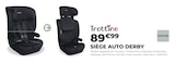 Siège auto Derby - Trottine - Feu Vert Siège auto Derby - Trottine à 89,99 € dans le catalogue Feu Vert