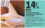 Promo Le vieux pané grand caractère 25% mat.Gr. à 14,90 € dans le catalogue E.Leclerc à Dunkerque