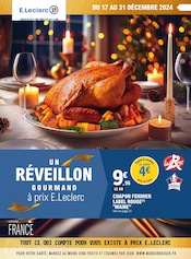 Prospectus E.Leclerc à Saint-Léonard, "UN RÉVEILLON GOURMAND à prix E.Leclerc", 60 pages de promos valables du 17/12/2024 au 31/12/2024