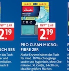 Pro Clean Microfibre 3er im Angebot bei famila Nordost in Buchholz Pro Clean Microfibre 3er Angebote von Vileda bei famila Nordost Buchholz für 2,19 €