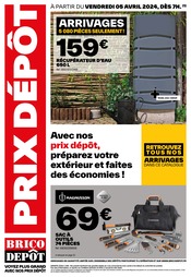 Prospectus Brico Dépôt à Gricourt, "PRIX DÉPÔT", 24 pages de promos valables du 05/04/2024 au 25/04/2024