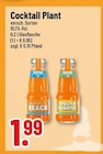 Cocktail Plant Angebote bei Trinkgut Mönchengladbach für 1,99 €