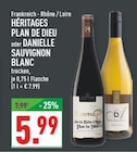 PLAN DE DIEU oder DANIELLE SAUVIGNON BLANC Angebote von HÉRITAGES bei Marktkauf Bergheim für 5,99 €