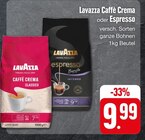 Caffè Crema oder Espresso im Angebot bei E center in Leverkusen Caffè Crema oder Espresso Angebote von Lavazza bei E center Leverkusen für 9,99 €