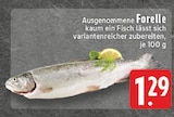 Aktuelles Forelle Angebot bei E center in Mönchengladbach ab 1,29 €