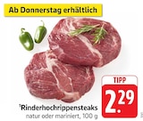 Aktuelles Rinderhochrippensteaks Angebot bei E center in Freiburg (Breisgau) ab 2,29 €