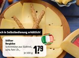 Aktuelles Bergkäse Angebot bei REWE in Gelsenkirchen ab 1,79 €