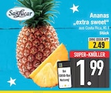 Ananas "extra sweet" Angebote von SanLucar bei EDEKA Augsburg für 2,49 €