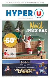 Prospectus Supermarchés Hyper U en cours, LES PRIX BAS de Noël, 92 pages, 12/11/2025 - 30/11/2025 Catalogue Supermarchés Hyper U en cours à Cernay et alentours, LES PRIX BAS de Noël, 92 pages, 12/11/2025 - 30/11/2025