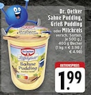 Sahne Pudding, Grieß Pudding oder Milchreis Angebote von Dr. Oetker bei EDEKA Viersen für 1,99 €