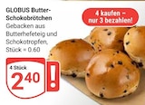 Aktuelle Brötchen Angebote bei GLOBUS in Jena Aktuelles Butter-Schokobrötchen Angebot bei GLOBUS in Jena ab 2,40 €