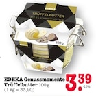 Aktuelle Butter Angebote bei E center in Heidelberg Aktuelles Trüffelbutter Angebot bei E center in Heidelberg ab 3,39 €