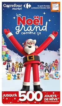 Prospectus Carrefour Market en cours, "un Noël grand comme ça", page 1 sur 28