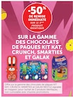 Promo -50% de remise immédiate sur le 2ème produit identique sur la gamme des chocolats de paques kit kat, crunch, smarties et galak à  dans le catalogue U Express à Yvetot