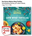 México Wrap Tortillas Angebote von Don Enrico bei GLOBUS Duisburg für 2,49 €