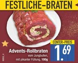 Advents-Rollbraten bei E center im Prospekt "" für 1,69 €