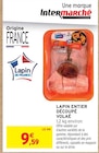 Intermarché La Bassée - Promo Lapin entier découpé volaille Promo Lapin entier découpé volaille à 9,59 € dans le catalogue Intermarché à La Bassée