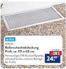 Kellerschachtabdeckung Profi, ca. 115 x 60 cm im ALDI Nord Prospekt Kellerschachtabdeckung Profi, ca. 115 x 60 cm von KENSHO im aktuellen ALDI Nord Prospekt für 24,99 €
