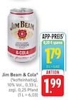 Aktuelle Cola Angebote bei EDEKA in Landau (Pfalz) Aktuelles Jim Beam & Cola Angebot bei EDEKA in Landau (Pfalz) ab 1,79 €