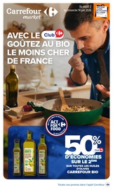 Promos Huile D'olive dans le catalogue "AVEC LE Club GOÛTEZ AU BIO LE MOINS CHER DE FRANCE" de Carrefour Market Huile D'olive en promo dans le catalogue Carrefour Market à la page 1