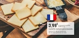 Promo raclette nature gourmande à 3,99 € dans le catalogue Fresh à Obernai