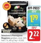 Parmigiano Reggiano Angebote von Selezione it bei E center Göppingen für 1,79 €