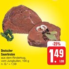 Aktuelles Deutscher Sauerbraten Angebot bei E center in Erlangen ab 1,49 €