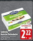 Deutsche Markenbutter im aktuellen Prospekt bei EDEKA in Ernsgaden