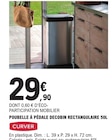 Poubelle à pédale Decobin rectangulaire 50L - Curver en promo chez E.Leclerc Valence à 29,90 €