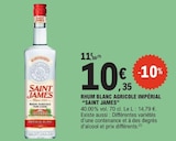 Rhum Blanc Agricole Impérial - SAINT JAMES - E.Leclerc à Antibes Rhum Blanc Agricole Impérial - SAINT JAMES en promo chez E.Leclerc Antibes à 10,35 €